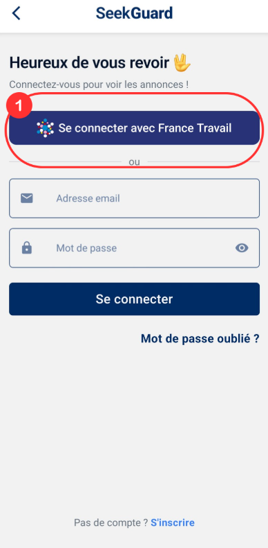 Capture d'écran :Inscription via France Travail sur l'application SeekGuard